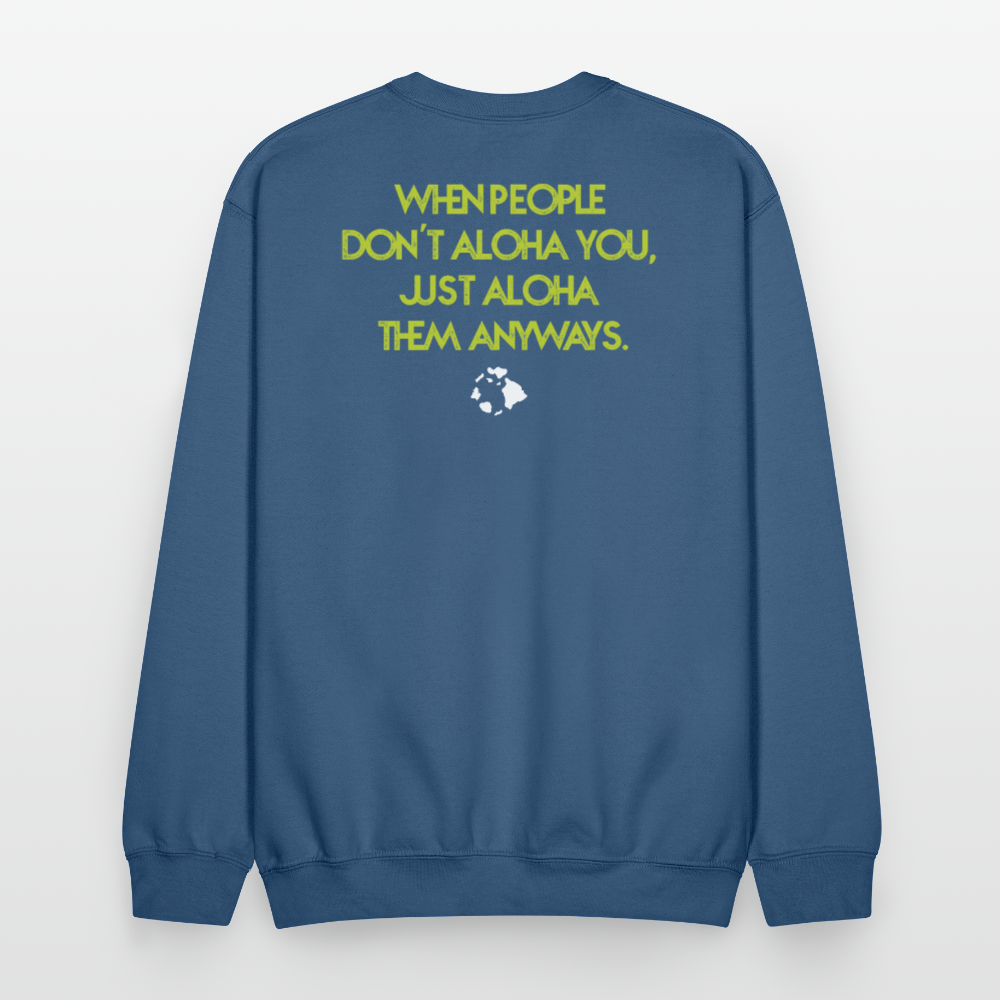 ALOHA ALWAYS - Crewneck Sweatshirt - indigo blue